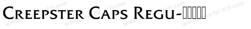 Creepster Caps Regu字体转换